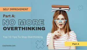 Stop-Overthinking-Part-A